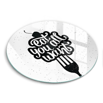 Skleněná krájecí deska okrągła Nápis Jezte, co hrdlo ráčí