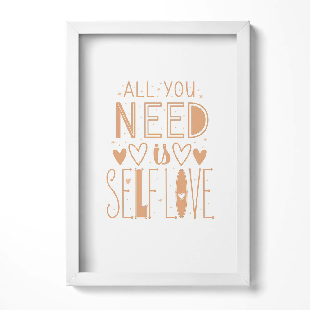 Obraz s rámem elegantní Inspirující nápis "All you need is selflove"