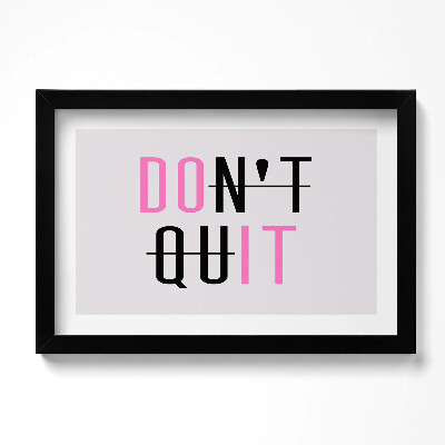 Obraz s rámem dekorativní Motivační nápis 